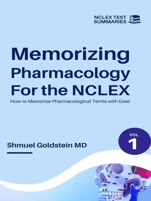 Title details for Memorizing Pharmacology for NCLEX by Shmuel Goldstein - Available